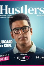 Hustlers (2024) S01 Hindi Amazon WEB-DL – 720P | 1080P – x264 – Download & Watch Online