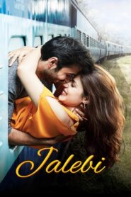 Jalebi (2018) Hindi AMZN WEB-DL – 720P -1080P – Download & watch Online