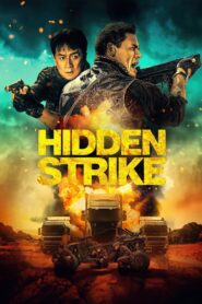 Hidden Strike (2023) English WEB-DL –720P | 1080P – Download & Watch Online