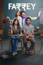 Farrey (2023) Hindi Zee5 WEB-DL – 480P | 720P | 1080P | 4K – x264 ESub- Download & Watch Online