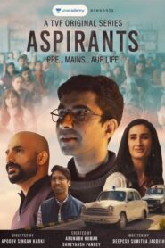 Aspirants (2021) Hindi WEB-DL S01 – 480P | 720P | 1080P – x264 – Download & Watch Online