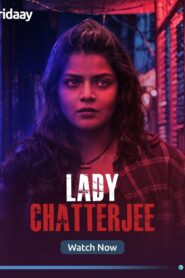 Lady Chatterjee (2024)-S01 Completed Bengali WEB-DL-480P | 720P | 1080P Download & Watch Online